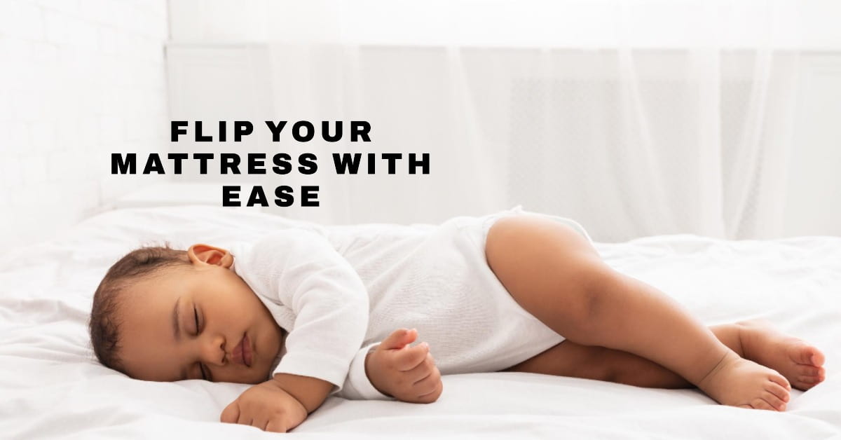 You are currently viewing When to Flip Baby Mattress: Know the Best Time