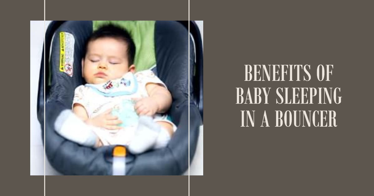 You are currently viewing Can Baby Sleep in Bouncer: Know the Benefits