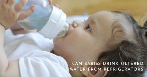 Read more about the article Can Babies Drink Filtered Water from Refrigerators