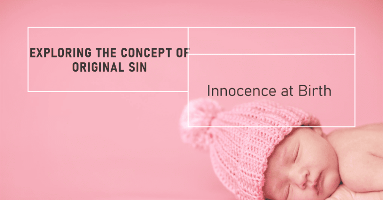 Are Babies Born With Sin?
