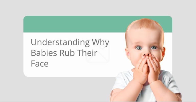 Why Babies Rub Their Face