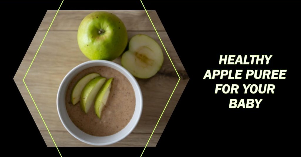 Health Benefits of Apple Puree for Baby