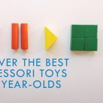 BEST MONTESSORI TOYS FOR 6 YEAR OLDS