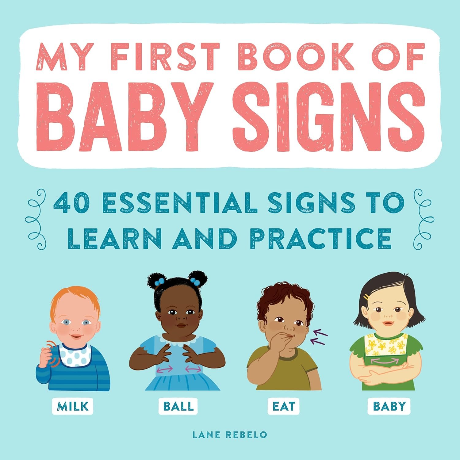 You are currently viewing <p><strong>Review: My First Book of Baby Signs – 40 Essential Signs to Learn and Practice</strong></p>