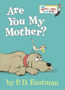 Read more about the article A Heartfelt Journey: Finding Family in “Are You My Mother?”