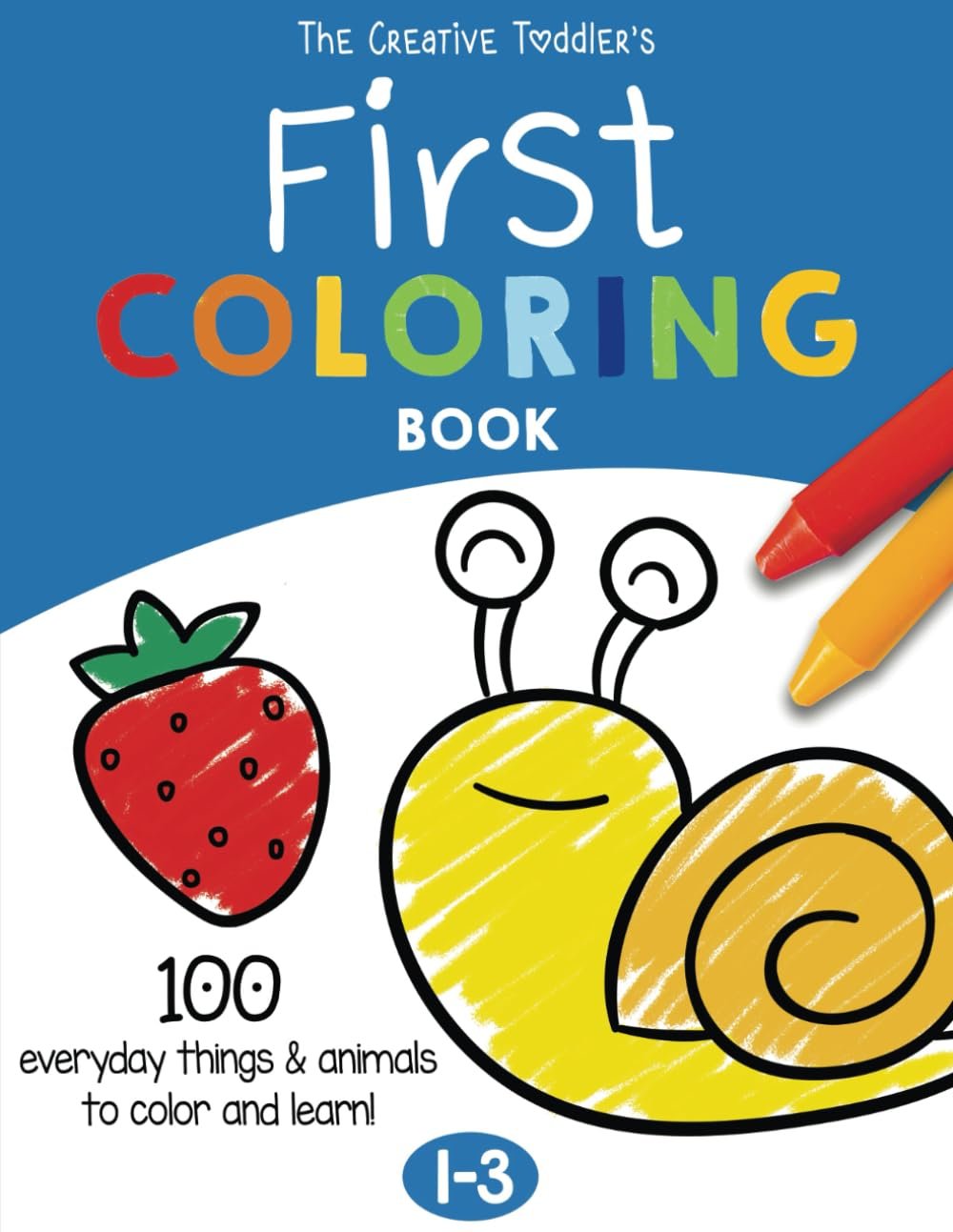 You are currently viewing Colorful Beginnings: A Review of The Creative Toddler’s First Coloring Book