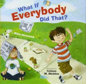 Read more about the article Imagining a World of “What Ifs”: A Whimsical Review of What If Everybody Did That?