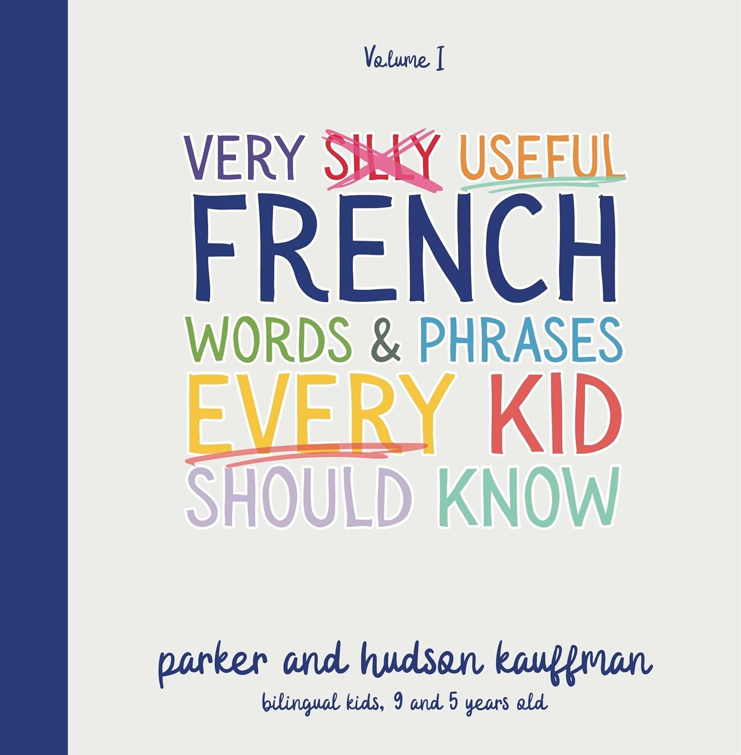 You are currently viewing Silly Phrases for Smart Kids: A Fun Dive into French!
