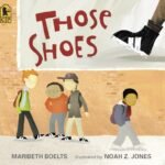Tiny Feet, Big Dreams: A Review of Those Shoes