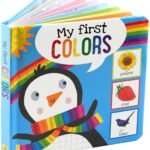 A Colorful Journey: Discovering My First COLORS Padded Board Book
