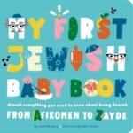 A Joyful Journey: Exploring “My First Jewish Baby Book”