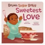A Sweet Journey of Love: A Review of Brown Sugar Baby
