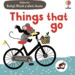 Adventures in Contrast: A Review of Baby’s Black and White Books – Things That Go