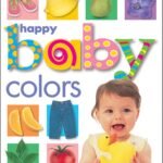 Bright Beginnings: A Review of Happy Baby Colors