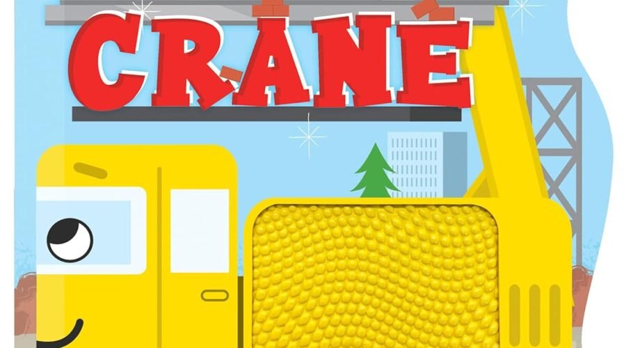 Building Fun: A Review of the Sensory Adventure in the Construction Crane Board Book