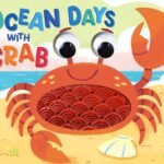 Crabby Adventures in Ocean Days: A Sensory Delight for Little Hands