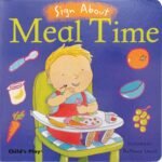 Delightful Moments at the Dinner Table: A Review of Meal Time (Sign Language Board Book)