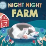 Dreamy Adventures on Night Night Farm: A Cozy Bedtime Journey