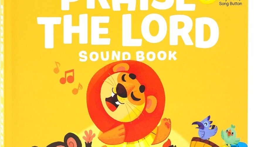 Joyful Melodies: A Review of Praise The Lord Christian Sound Books for Kids