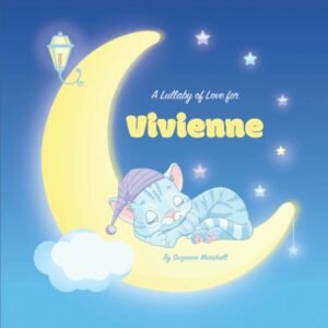 Read more about the article Lullabies and Love: A Cherished Review of Vivienne’s Personalized Bedtime Tale