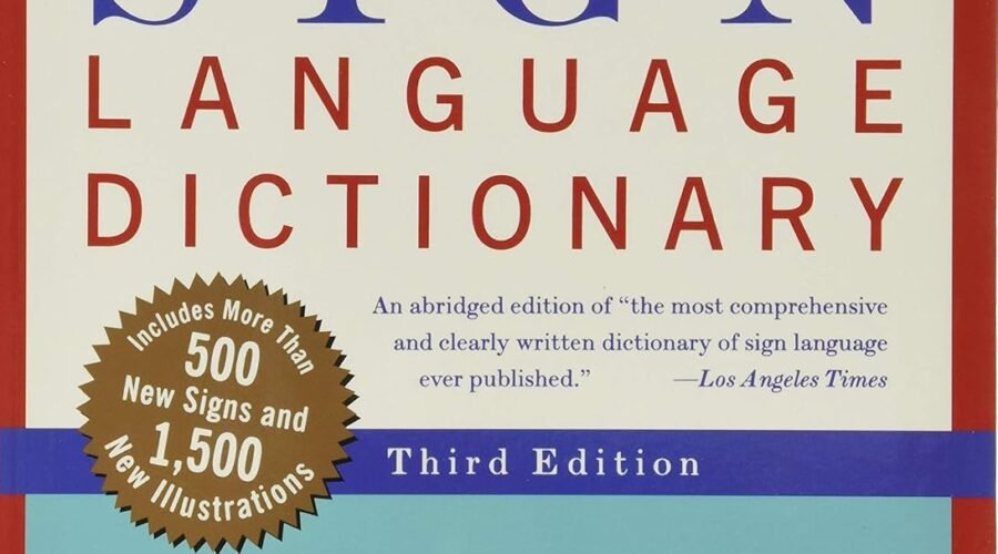 Signing Success: A Journey Through the American Sign Language Dictionary, Third Edition