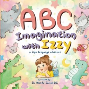 Read more about the article Signing Sunshine: A Review of ABC Imagination with Izzy