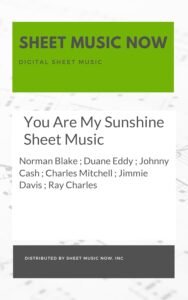 Read more about the article Sunshine Melodies: A Heartfelt Review of “You Are My Sunshine” Sheet Music