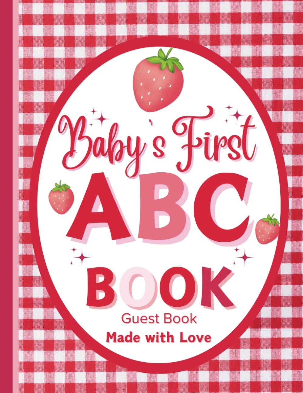 Read more about the article Sweet Strawberry ABC Adventures: A Colorful Keepsake for Baby’s Milestones