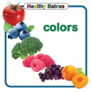 Read more about the article Vibrant Beginnings: A Journey Through Colors in Healthy Babies