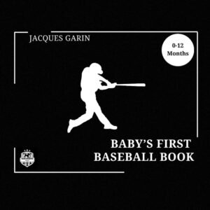 Read more about the article Batter Up: A Delightful Dive into Baby’s First Baseball Book!