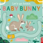 Bunny Adventures Await: A Heartwarming Review of Let’s Go Home, Baby Bunny