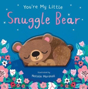 Read more about the article Cuddles and Kindness: A Review of “You’re My Little Snuggle Bear”