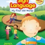 Discovering Connections: A Review of Sign Language: My First 100 Words