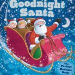 Dreamy Nights with Santa: A Whimsical Review of Goodnight Santa