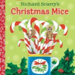 Merry Mischief: A Review of Richard Scarry’s Christmas Mice