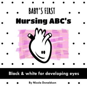 Read more about the article Nurturing Words: Exploring Baby’s First Nursing ABCs