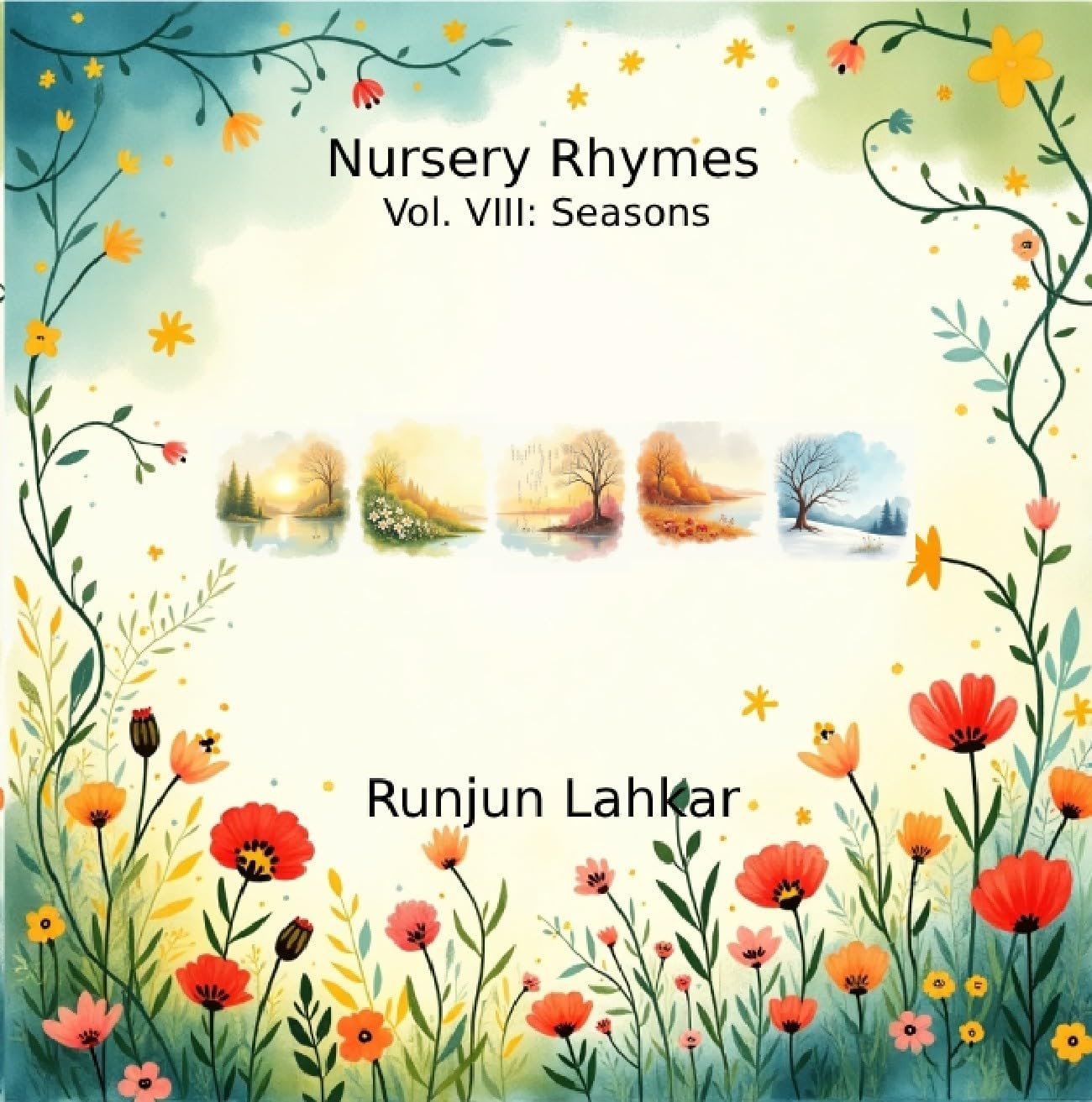 You are currently viewing Rhyming Through the Seasons: A Charming Journey in Nursery Rhymes Vol. VIII