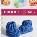 Stitching Love: A Review of Crochet Baby Delights